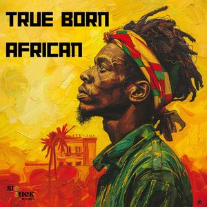 True Born African (Instrumental)