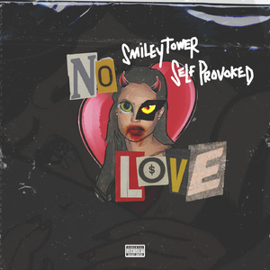 No Love (feat. Self Provoked)