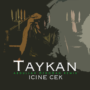 İçine Çek (Abdullah Özdoğan Remix)