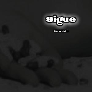 Sigue