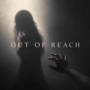 Out of reach