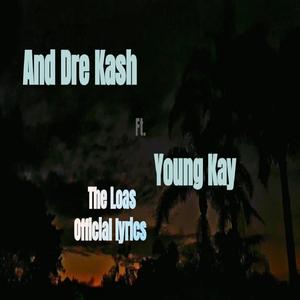 The Loas_(Official Lyrics) (feat. Young kay)