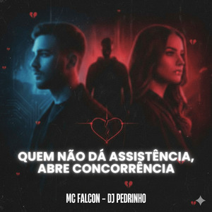 Quem Não Dá Assistência, Abre Concorrência