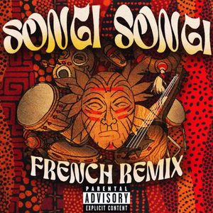 SONGI SONGI (FRENCH REMIX)