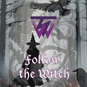 Follow the Witch