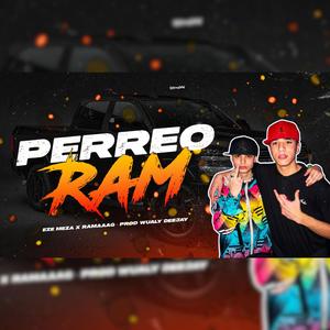Perreo Ram (feat. Eze Meza & Ramaaag)