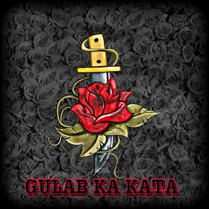 Gulab Ka Kata