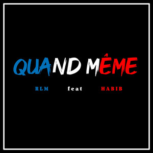 Quand même