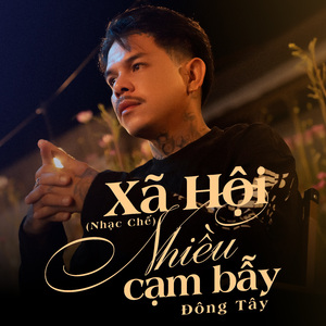 Xã Hội Nhiều Cạm Bẫy (Nhạc Chế)