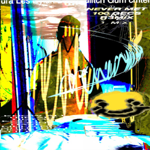 NEVER MET! (feat. Glitch Gum) [100 gecs r3mix]