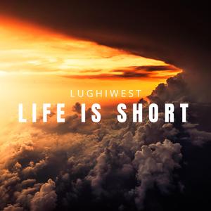 Life is short (feat. Kabadi)
