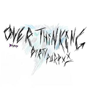 Overthinkin' (radio edit) (radio edit)