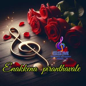 Enakkena piranthavale (Love and Romantic song)