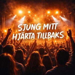 Sjung mitt hjärta tillbaks