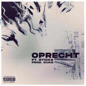 Oprecht (feat. Sticks & Guan)