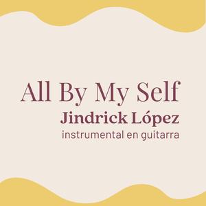 All By My Self Instrumental En Guitarra