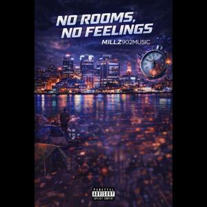 No Rooms, No Feelings