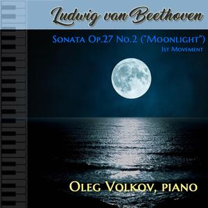 L. Beethoven: Sonata Op.27 No.2 ("Moonlight"), 1st Movement