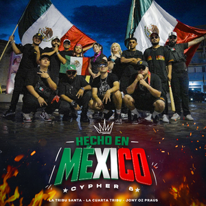 Hecho en México Cypher 8