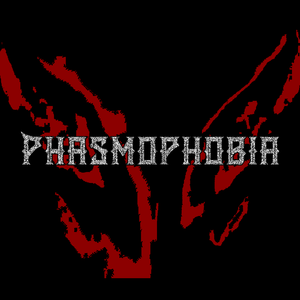 Phasmophobia