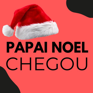 Papai Noel Chegou