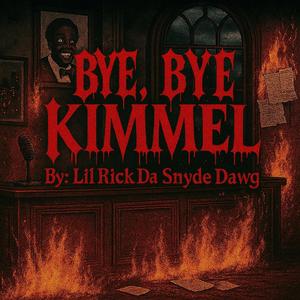 Bye, Bye, Kimmel
