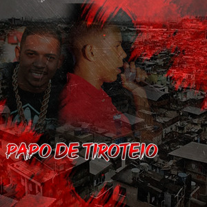 Papo de Tiroteio