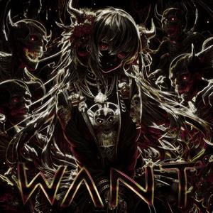 W A N T (feat. Grioten)