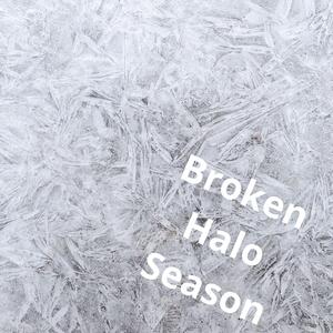 Broken Halo Season
