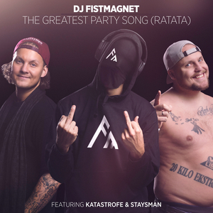 The Greatest Party Song (Ratata) feat. Katastrofe
