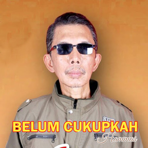 Belum Cukupkah