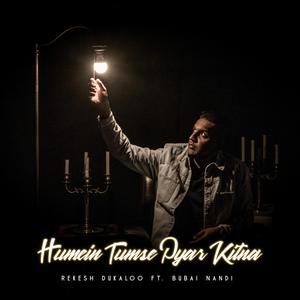 Humein Tumse Pyar Kitna