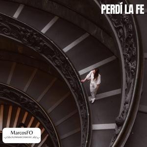 Perdí la Fe