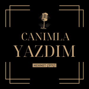 Canımla Yazdım
