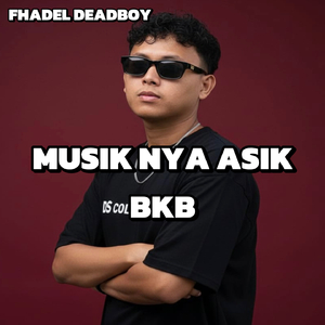 MUSIKNYA ASIK BKB