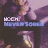 Nosim - Never Sober