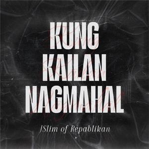 Kung Kailan Nagmahal