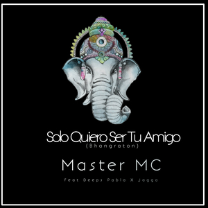 Solo Quiero Ser Tu Amigo (Bhangraton)