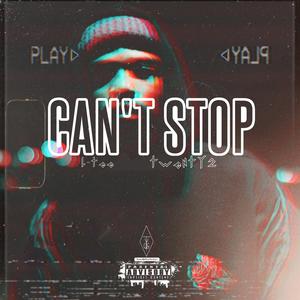 Can't stop (feat. L-Tee & Twenty2)