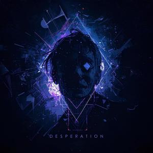 Desperation