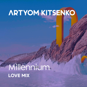 Millennium (Love Mix)