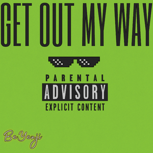 Get Out My Way