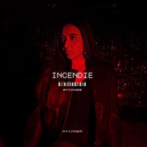 Incendie (feat. SOS & Mogyz)