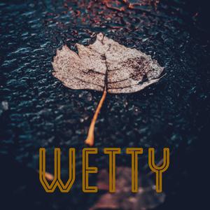 Wetty
