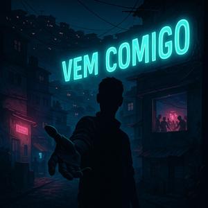 Vem Comigo