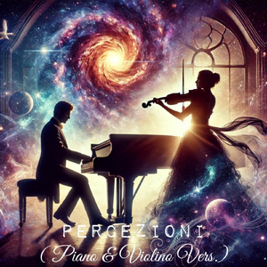 Percezioni (Piano & Violino Version)