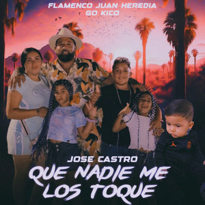 Que Nadie Me los Toque