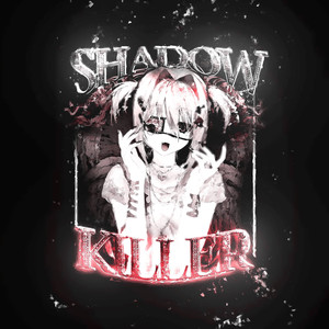 Shadow Killer