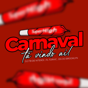 O Carnaval Tá Vindo Aí