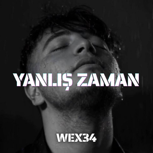YANLIŞ ZAMAN
